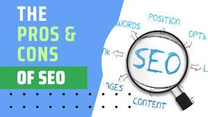 Search Engine Optimization (SEO) Benefits and Drawbacks